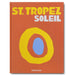 St. Tropez Soleil - Homebody Denver